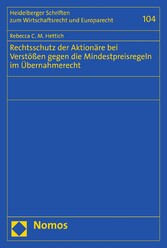 Rechtsschutz der Aktionäre bei Verstößen gegen die Mindestpreisregeln im Übernahmerecht