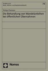 Die Behandlung von Wandelanleihen bei öffentlichen Übernahmen