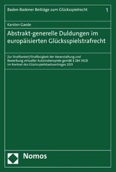 Abstrakt-generelle Duldungen im europäisierten Glücksspielstrafrecht