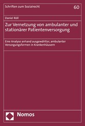 Zur Vernetzung von ambulanter und stationärer Patientenversorgung