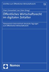 Öffentliches Wirtschaftsrecht im digitalen Zeitalter