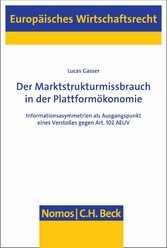 Der Marktstrukturmissbrauch in der Plattformökonomie