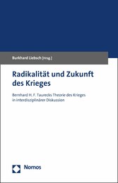 Radikalität und Zukunft des Krieges