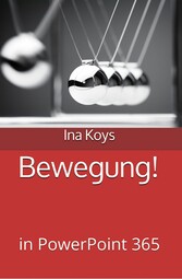 Bewegung!