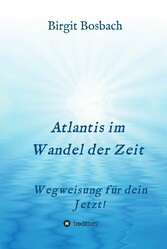 Atlantis im Wandel der Zeit