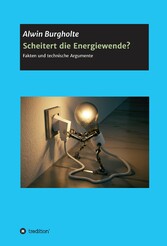 Scheitert die Energiewende?