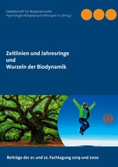 Zeitlinien und Jahresringe - Wurzeln der Biodynamik