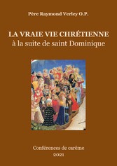 La vraie vie chrétienne