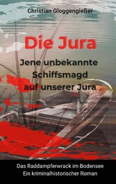 Die Jura Jene unbekannte Schiffsmagd auf unserer Jura