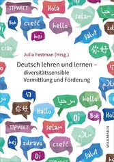 Deutsch lehren und lernen - diversitätssensible Vermittlung und Förderung