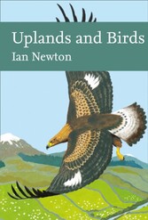 Uplands and Birds (Collins New Naturalist Library)