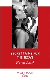 Secret Twins For The Texan (Mills & Boon Desire) (Texas Cattleman's Club: The Impostor, Book 7)