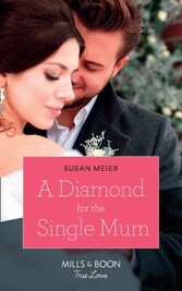 Diamond For The Single Mum (Mills & Boon True Love) (Manhattan Babies, Book 2)