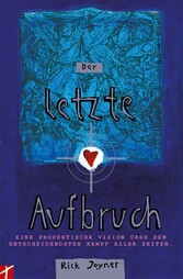 Der letzte Aufbruch (Teil1)