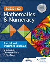 BGE S1 S3 Mathematics & Numeracy: Fourth Level bridging to National 5