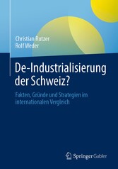 De-Industrialisierung der Schweiz?