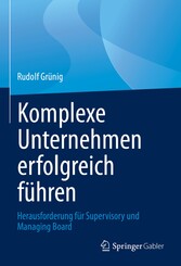 Komplexe Unternehmen erfolgreich führen