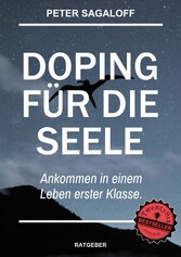 Doping für die Seele