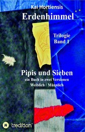 Pipis und Sieben