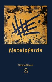 Nebelpferde