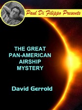 The Great Pan-American Airship Mystery