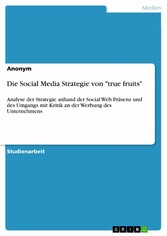 Die Social Media Strategie von 'true fruits'