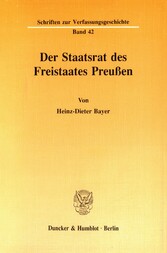 Der Staatsrat des Freistaates Preußen.