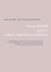 Menus d&apos;hiver pour les coliques néphrétiques xanthiques