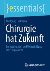 Chirurgie hat Zukunft