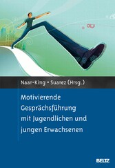 Motivierende Gesprächsführung mit Jugendlichen und jungen Erwachsenen