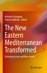 The New Eastern Mediterranean Transformed