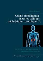 Quelle alimentation pour les coliques néphrétiques xanthiques ?