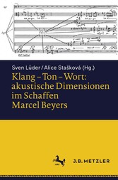 Klang - Ton - Wort: akustische Dimensionen im Schaffen Marcel Beyers