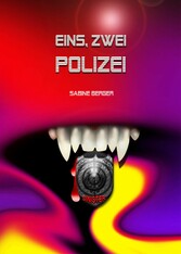 Eins. zwei Polizei