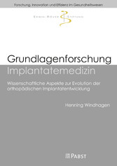 Grundlagenforschung Implantatemedizin