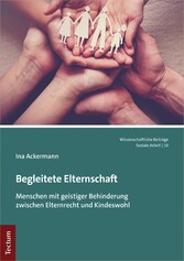 Begleitete Elternschaft