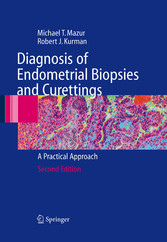 Diagnosis of Endometrial Biopsies and Curettings