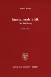 Internationale Ethik. Eine Einführung.