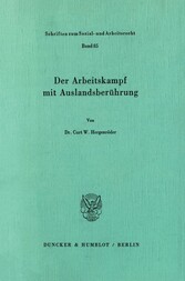 Der Arbeitskampf mit Auslandsberührung.