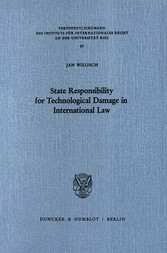 State Responsibility for Technological Damage in International Law.