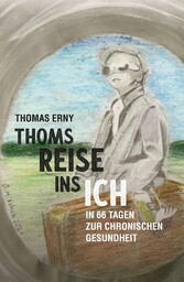 Thoms Reise ins Ich