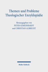 Themen und Probleme Theologischer Enzyklopädie