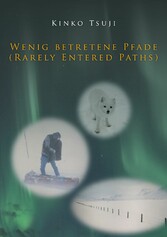 Wenig betretene Pfade (Rarely Entered Paths)