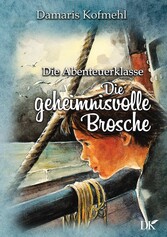 Die geheimisvolle Brosche