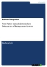 Vom Papier zum elektronischen Dokumenten-Management-System