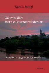 Gott war dort, aber sie ist schon wieder fort