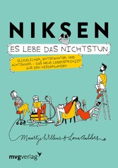 Niksen - Es lebe das Nichtstun