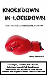 Knockdown im Lockdown