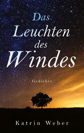 Das Leuchten des Windes