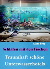 Schlafen mit den Fischen